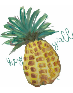 Hey Y'all Pineapple